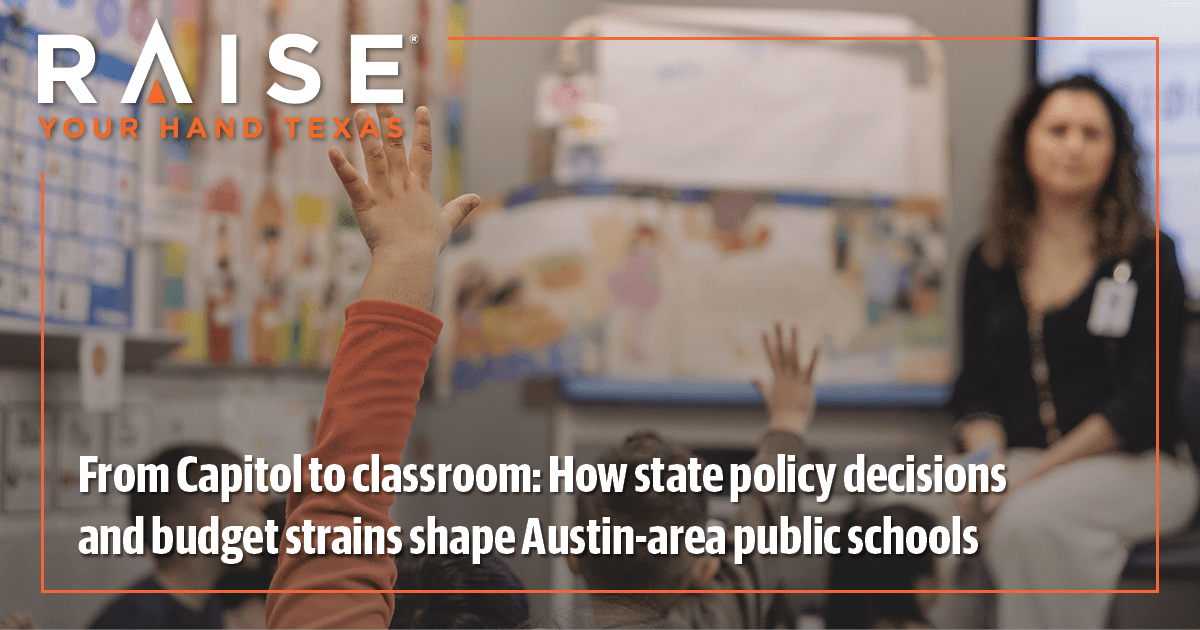 From Capitol to classroom: How state policy decisions and budget strains shape Austin-area public schools